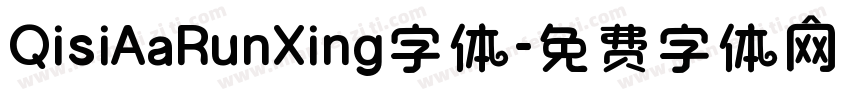 QisiAaRunXing字体字体转换