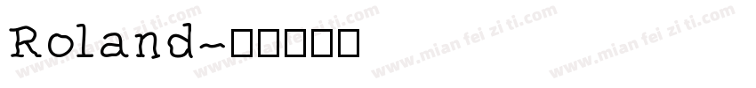 Roland字体转换