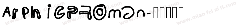 ArphicPRoman字体转换