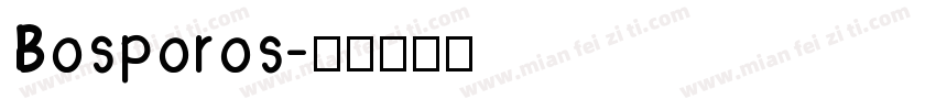 Bosporos字体转换