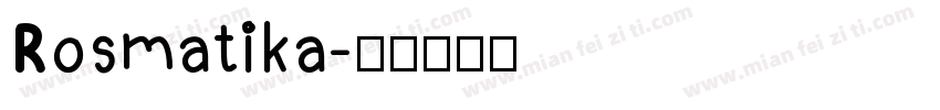 Rosmatika字体转换
