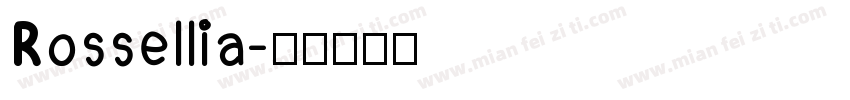 Rossellia字体转换