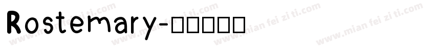 Rostemary字体转换