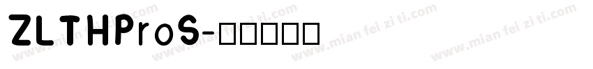 ZLTHProS字体转换