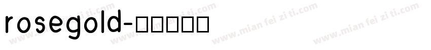 rosegold字体转换