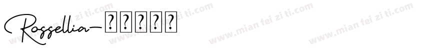 Rossellia字体转换