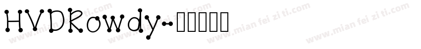 HVDRowdy字体转换