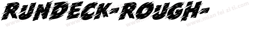 rundeck-rough字体转换