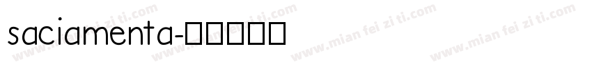 saciamenta字体转换
