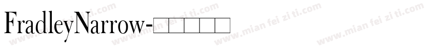 FradleyNarrow字体转换