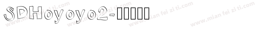 SDHoyoyo2字体转换