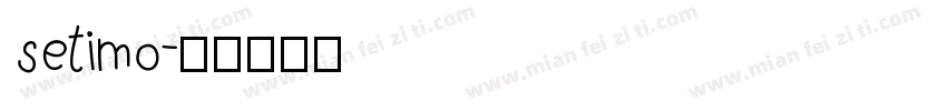 setimo字体转换