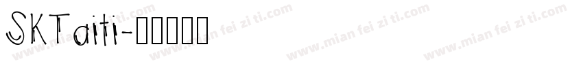 SKTaiti字体转换