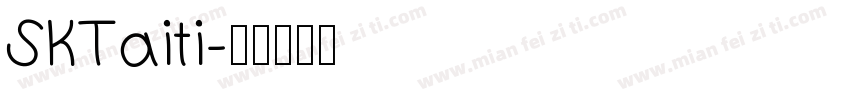 SKTaiti字体转换