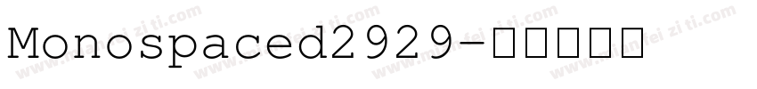 Monospaced2929字体转换
