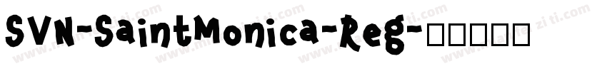 SVN-SaintMonica-Reg字体转换