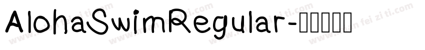 AlohaSwimRegular字体转换