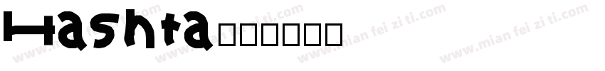 Hashta字体转换