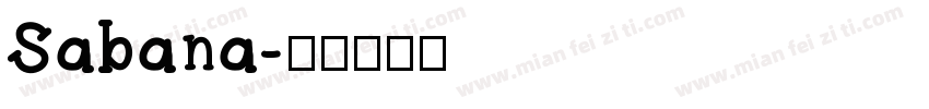 Sabana字体转换