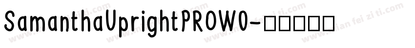 SamanthaUprightPROW0字体转换