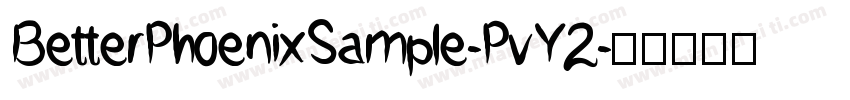 BetterPhoenixSample-PvY2字体转换