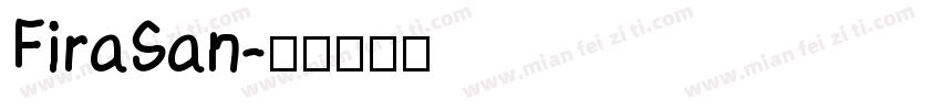 FiraSan字体转换