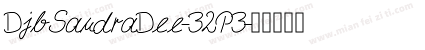 DjbSandraDee-32P3字体转换