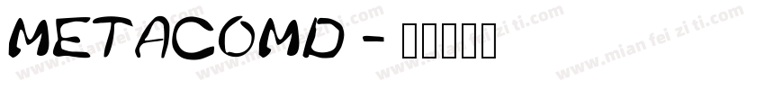 METACOMD字体转换