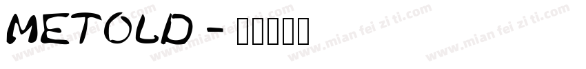 METOLD字体转换