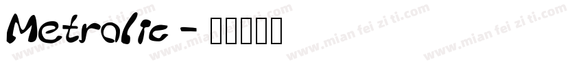 Metrolic字体转换