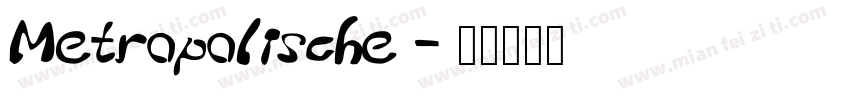 Metropolische字体转换