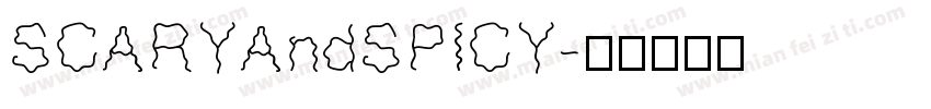 SCARYAndSPICY字体转换