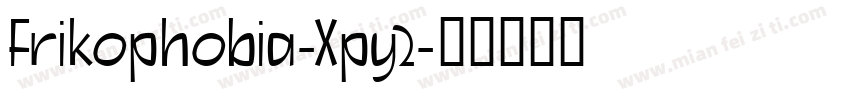 Frikophobia-Xpy2字体转换