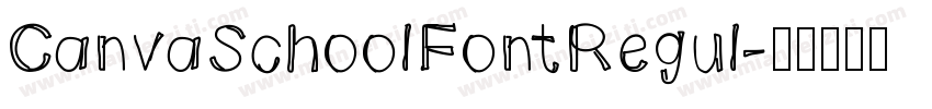CanvaSchoolFontRegul字体转换