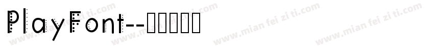 PlayFont-字体转换