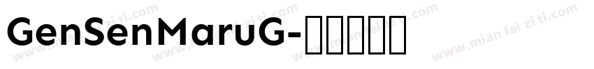 GenSenMaruG字体转换