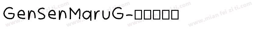 GenSenMaruG字体转换