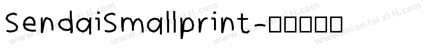 SendaiSmallprint字体转换