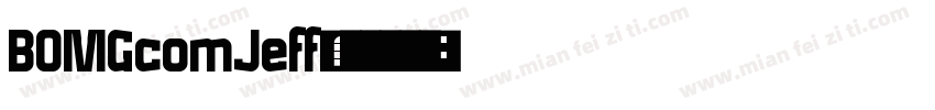 BOMGcomJeff字体转换