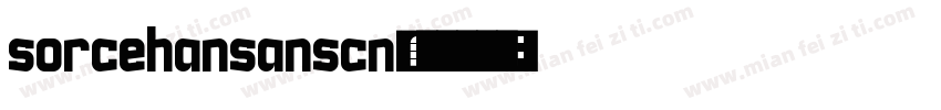 sorcehansanscn字体转换