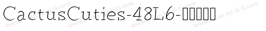 CactusCuties-48L6字体转换