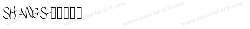 SHANGS字体转换