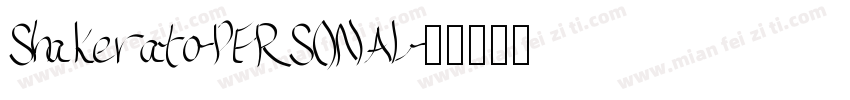 Shakerato-PERSONAL字体转换