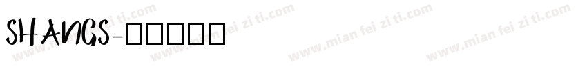 SHANGS字体转换