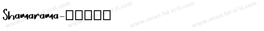 Shamarama字体转换