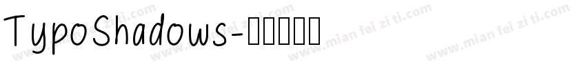 TypoShadows字体转换