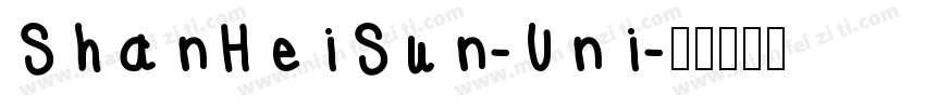 ShanHeiSun-Uni字体转换