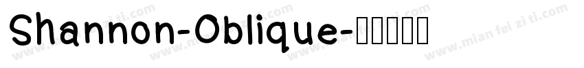Shannon-Oblique字体转换