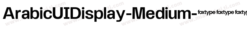 ArabicUIDisplay-Medium字体转换