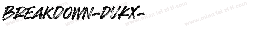 BreakDown-dVKX字体转换